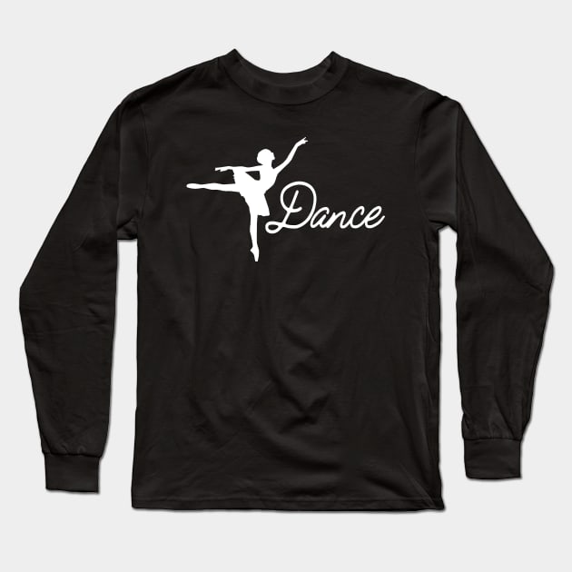 Dance - Ballet Dancer Long Sleeve T-Shirt by KC Happy Shop